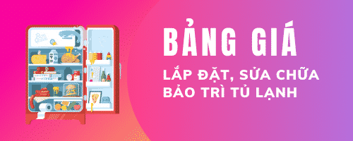 Lắp đặt, sửa chữa, bảo trì tủ lạnh