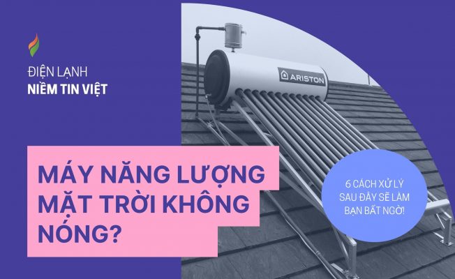 may nang luong mat troi khong nong » Điện Lạnh Niềm Tin Việt 2025 may-nang-luong-mat-troi-khong-nong