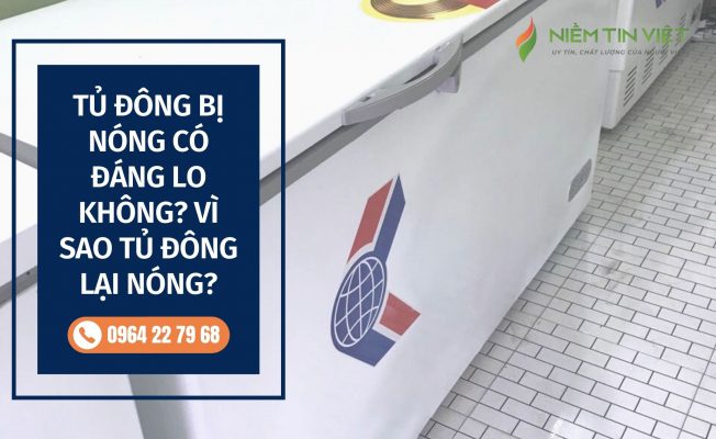 vi sao tu dong bi nong » Điện Lạnh Niềm Tin Việt 2025 vi-sao-tu-dong-bi-nong