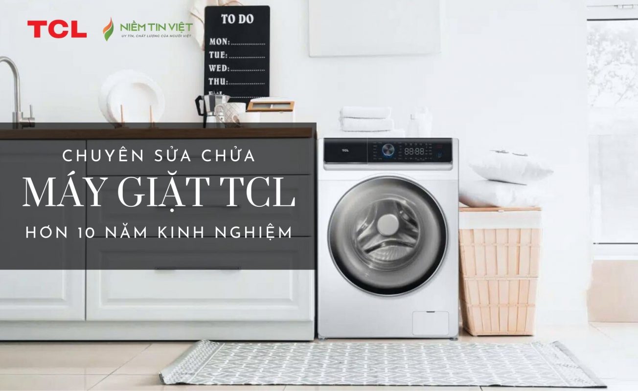 anh bia sua may giat tcl » Điện Lạnh Niềm Tin Việt 2025 anh-bia-sua-may-giat-tcl