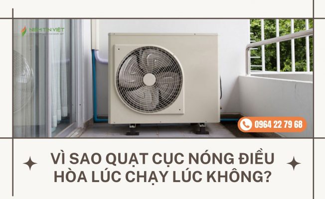 quat cuc nong dieu hoa luc chay luc khong » Điện Lạnh Niềm Tin Việt 2025 quat cuc nong dieu hoa luc chay luc khong