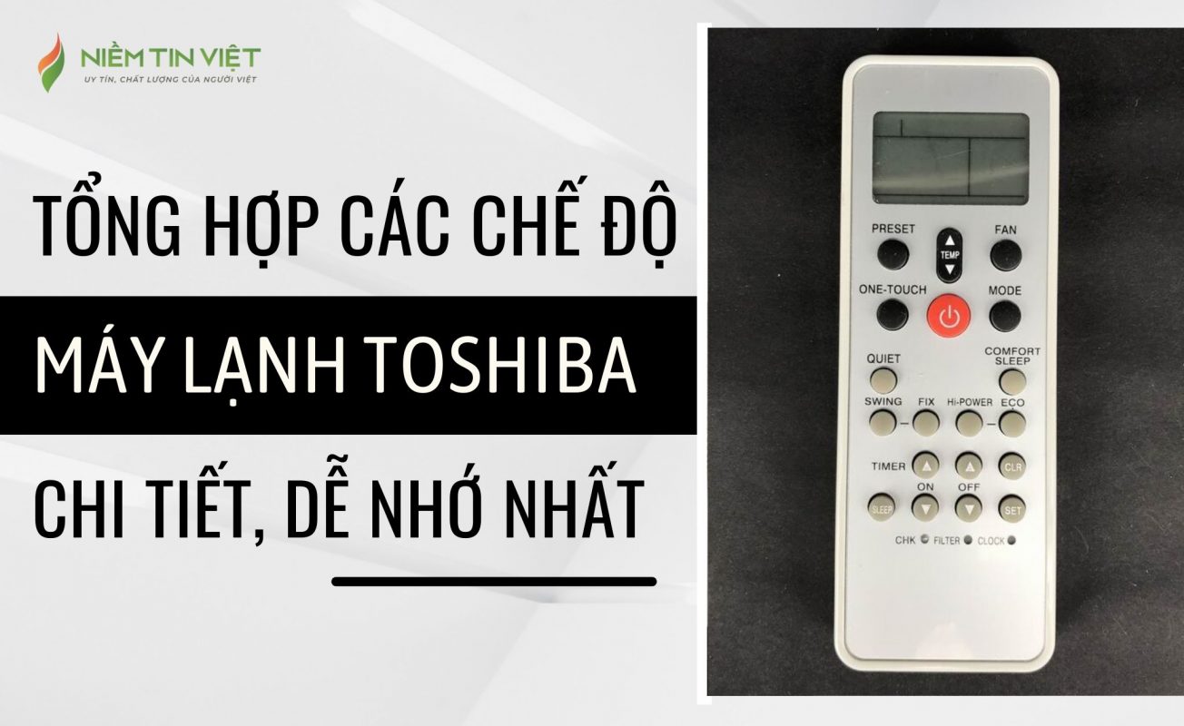 tong hop cac che do may lanh toshiba » Điện Lạnh Niềm Tin Việt 2025 tong-hop-cac-che-do-may-lanh-toshiba