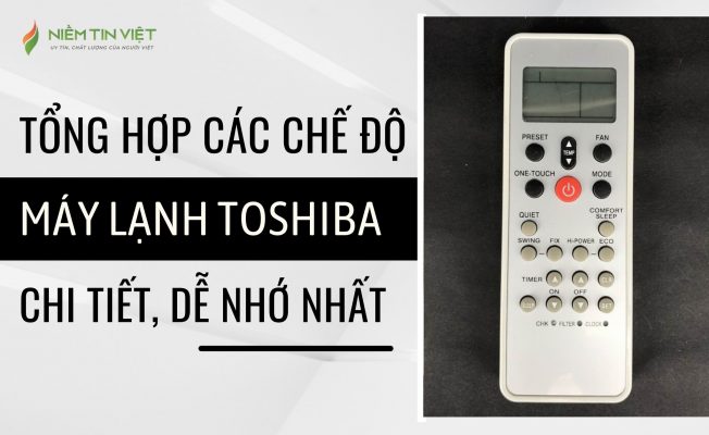 tong hop cac che do may lanh toshiba » Điện Lạnh Niềm Tin Việt 2025 tong-hop-cac-che-do-may-lanh-toshiba