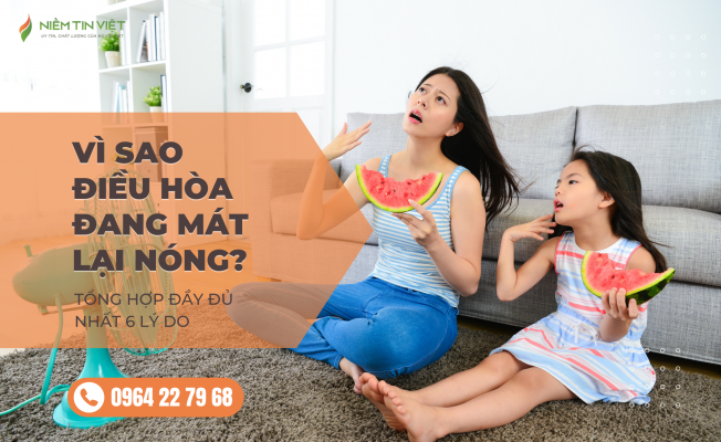 vi sao dieu hoa dang mat lai nong » Điện Lạnh Niềm Tin Việt 2025 vi-sao-dieu-hoa-dang-mat-lai-nong