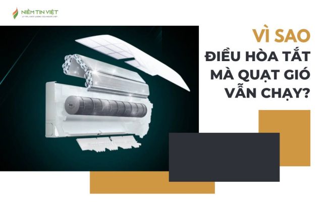 tai sao dieu hoa tat ma quat gio van chay » Điện Lạnh Niềm Tin Việt 2025 tai-sao-dieu-hoa-tat-ma-quat-gio-van-chay
