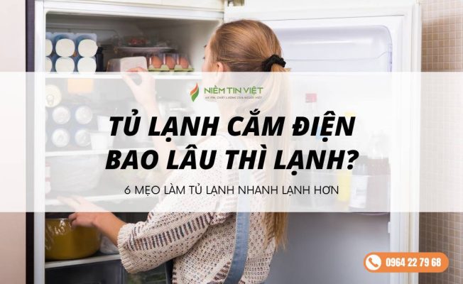tu-lanh-cam-dien-bao-lau-thi-lanh