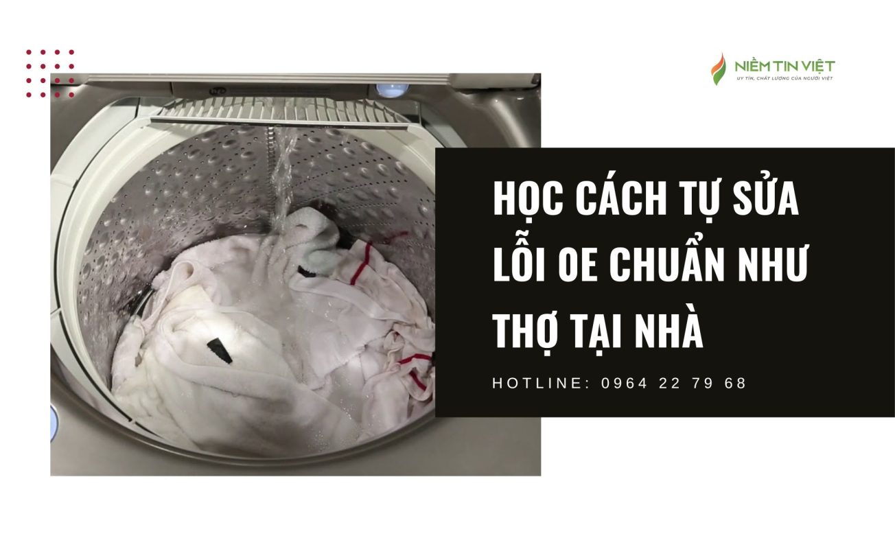 huong dan sua loi 0e may giat lg » Điện Lạnh Niềm Tin Việt 2025 huong-dan-sua-loi-0e-may-giat-lg