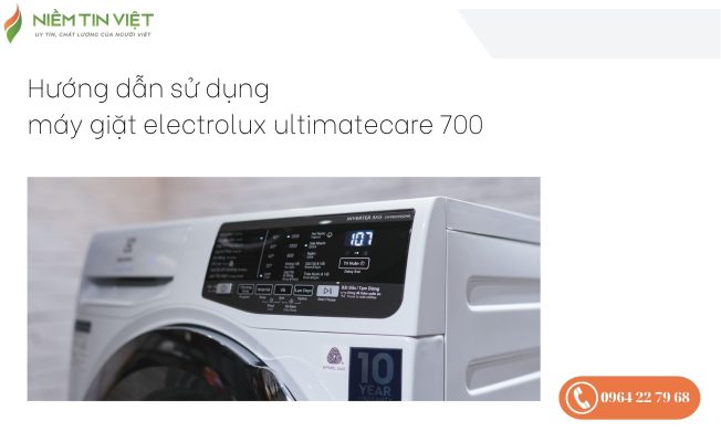 Hướng dẫn sử dụng máy giặt electrolux ultimatecare 700