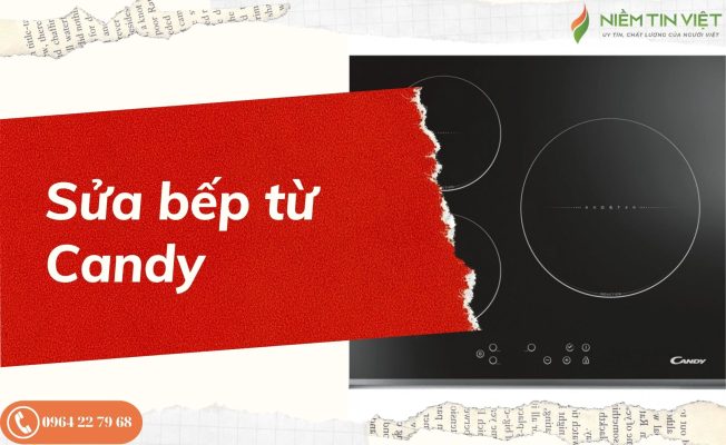 Sửa bếp từ Candy