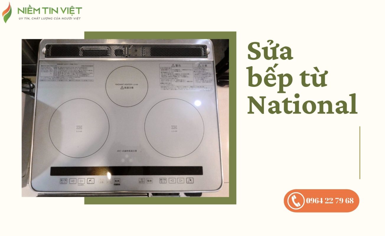 Sửa bếp từ National