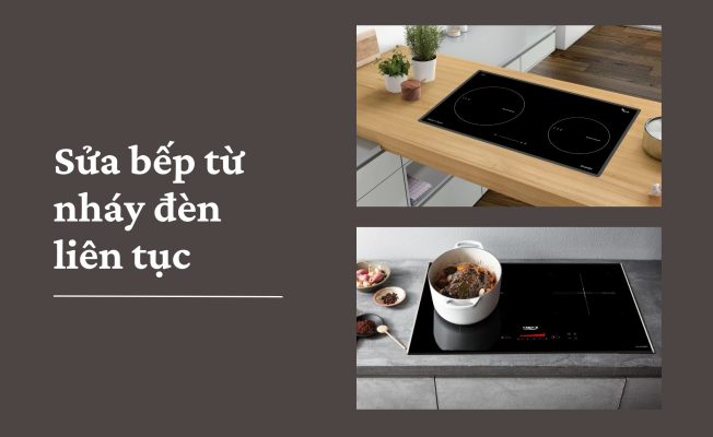 Sửa bếp từ nháy đèn