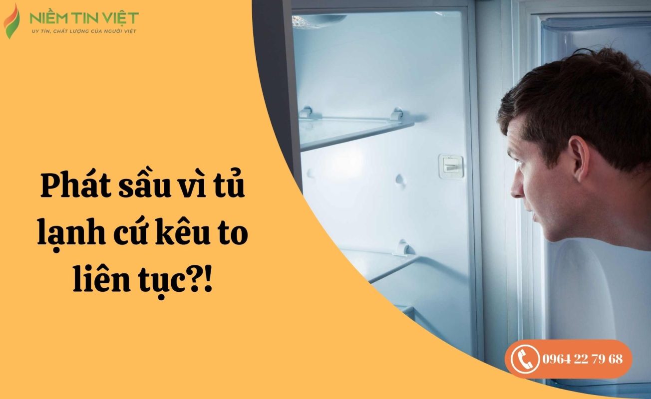 tủ lạnh kêu liên tục