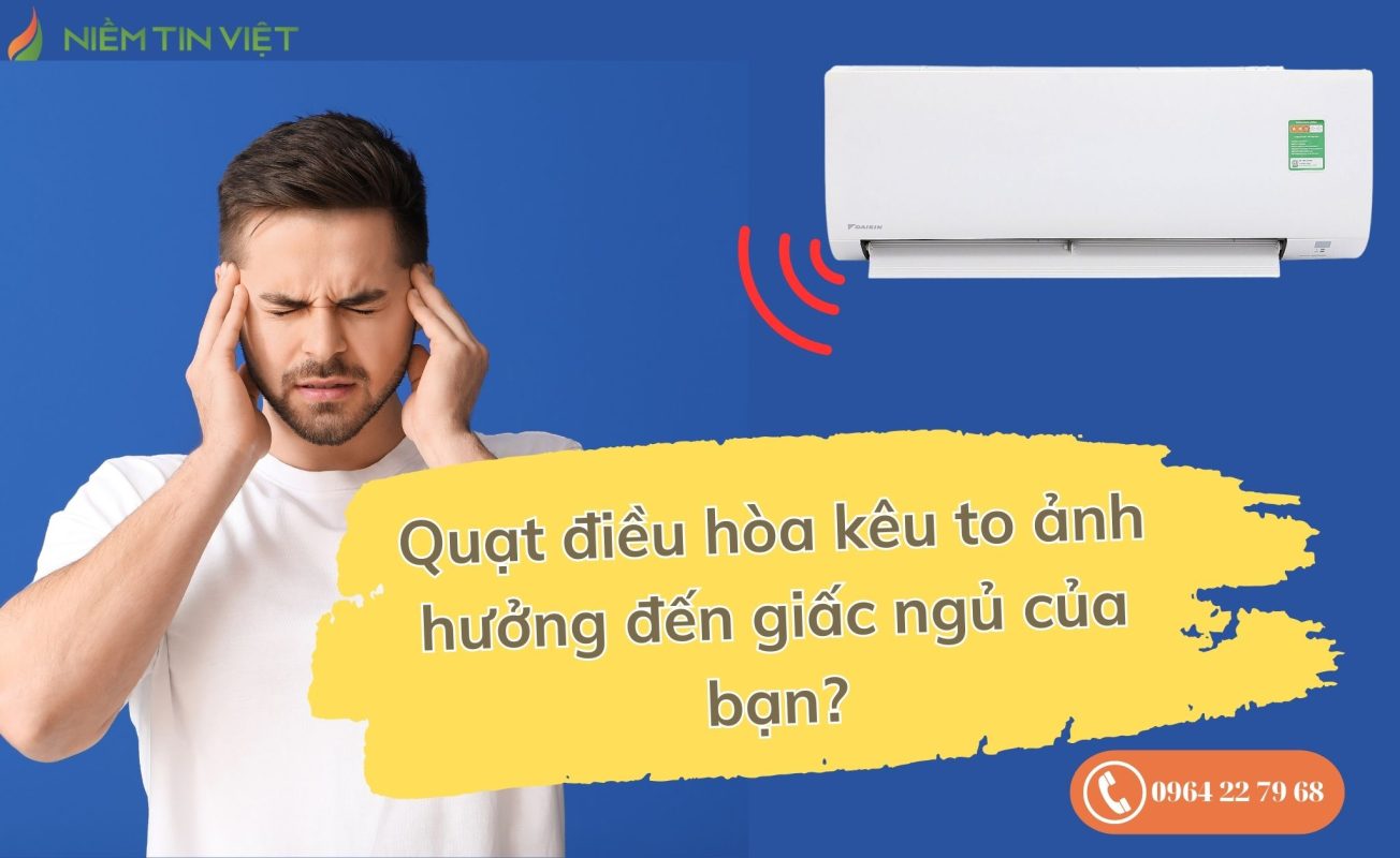 quat gio dieu hoa keu to 1 » Điện Lạnh Niềm Tin Việt 2025 quạt gió điều hòa kêu to