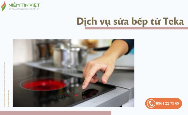 sửa bếp từ Teka