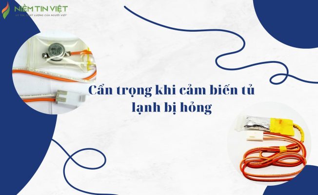 cảm biến tủ lạnh bị hỏng