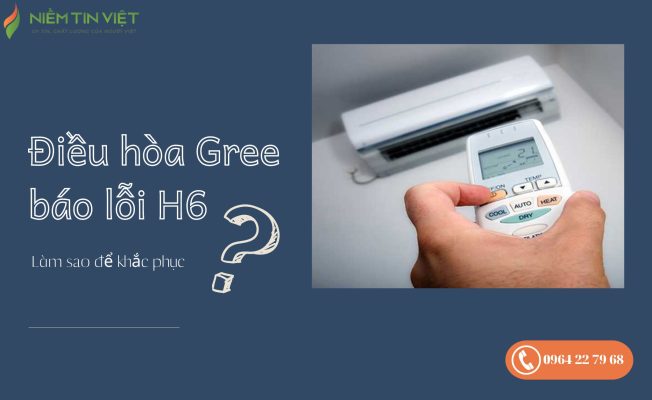 Điều hòa Gree báo lỗi H6