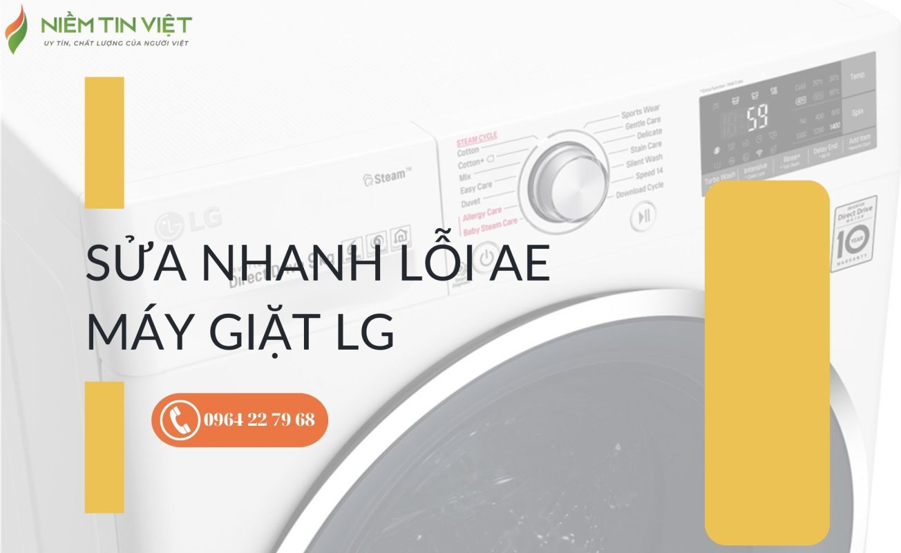 loi ae may giat lg 1 » Điện Lạnh Niềm Tin Việt 2025 lỗi AE máy giặt LG