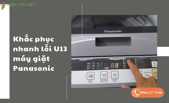 Lỗi U13 máy giặt Panasonic