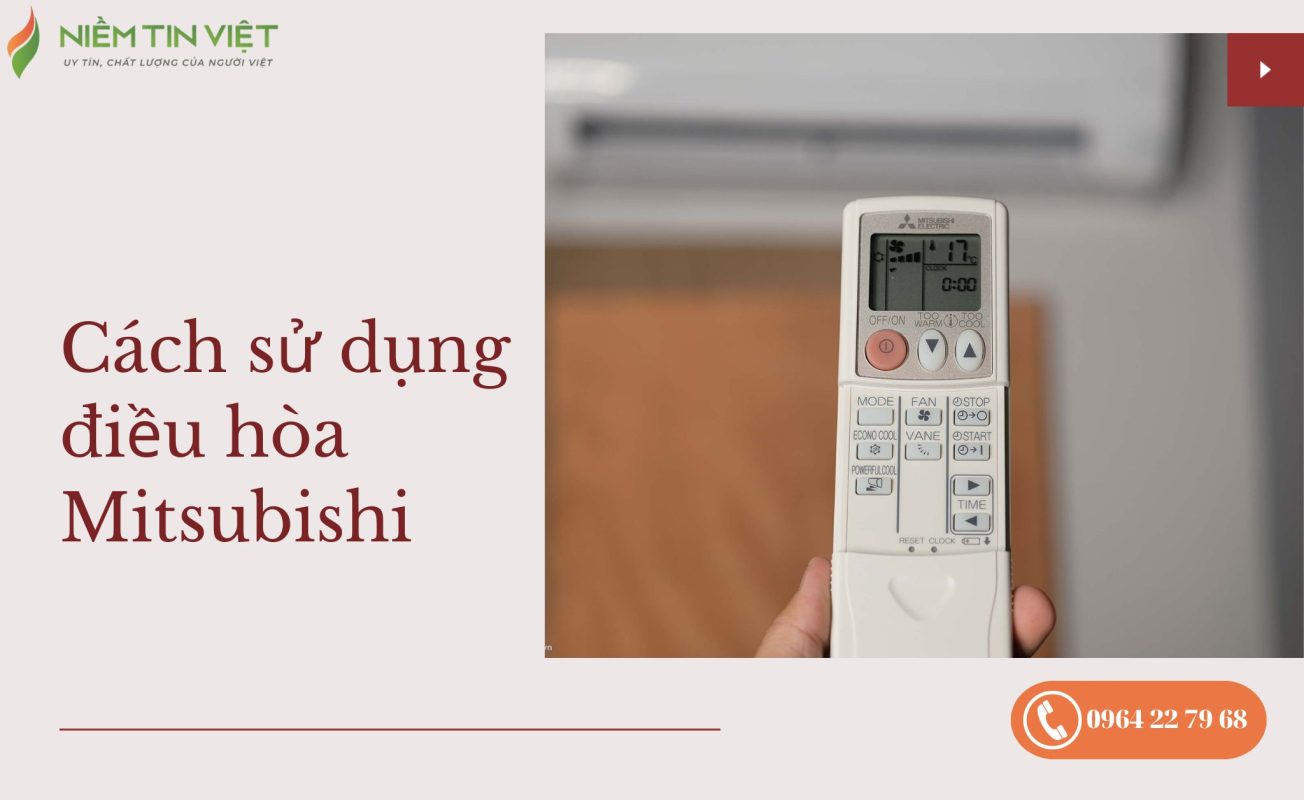 cách sử dụng điều hòa Mitsubishi