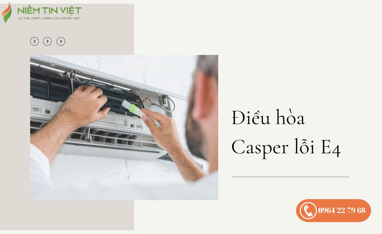 dieu hoa casper loi e4 1 » Điện Lạnh Niềm Tin Việt 2025 Điều hòa Casper lỗi E4