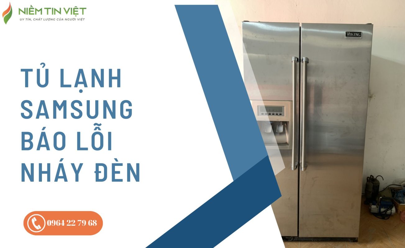 tủ lạnh Samsung báo lỗi nháy đèn