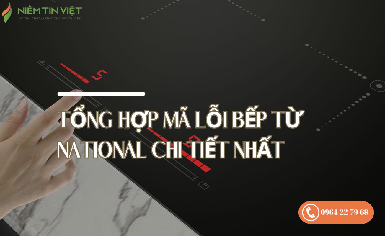 Bảng mã lỗi bếp từ National