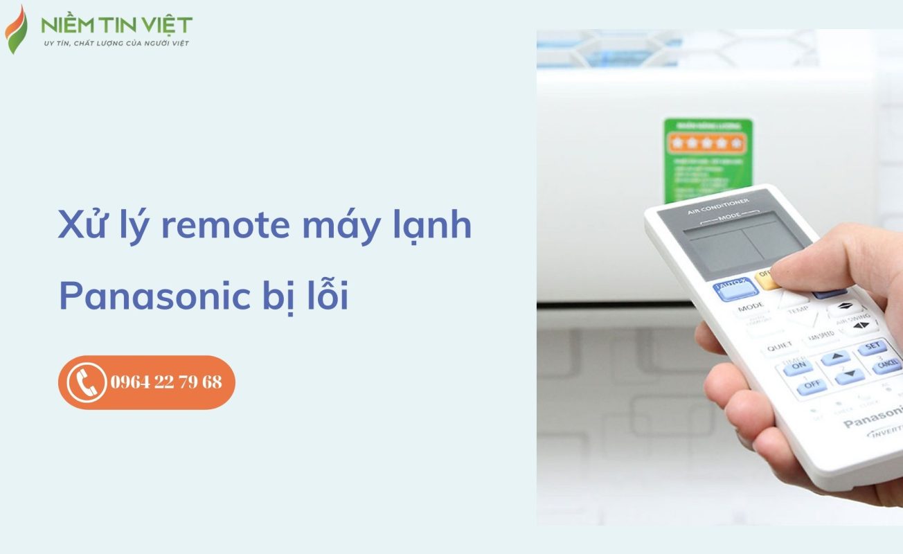 remote máy lạnh Panasonic bị lỗi