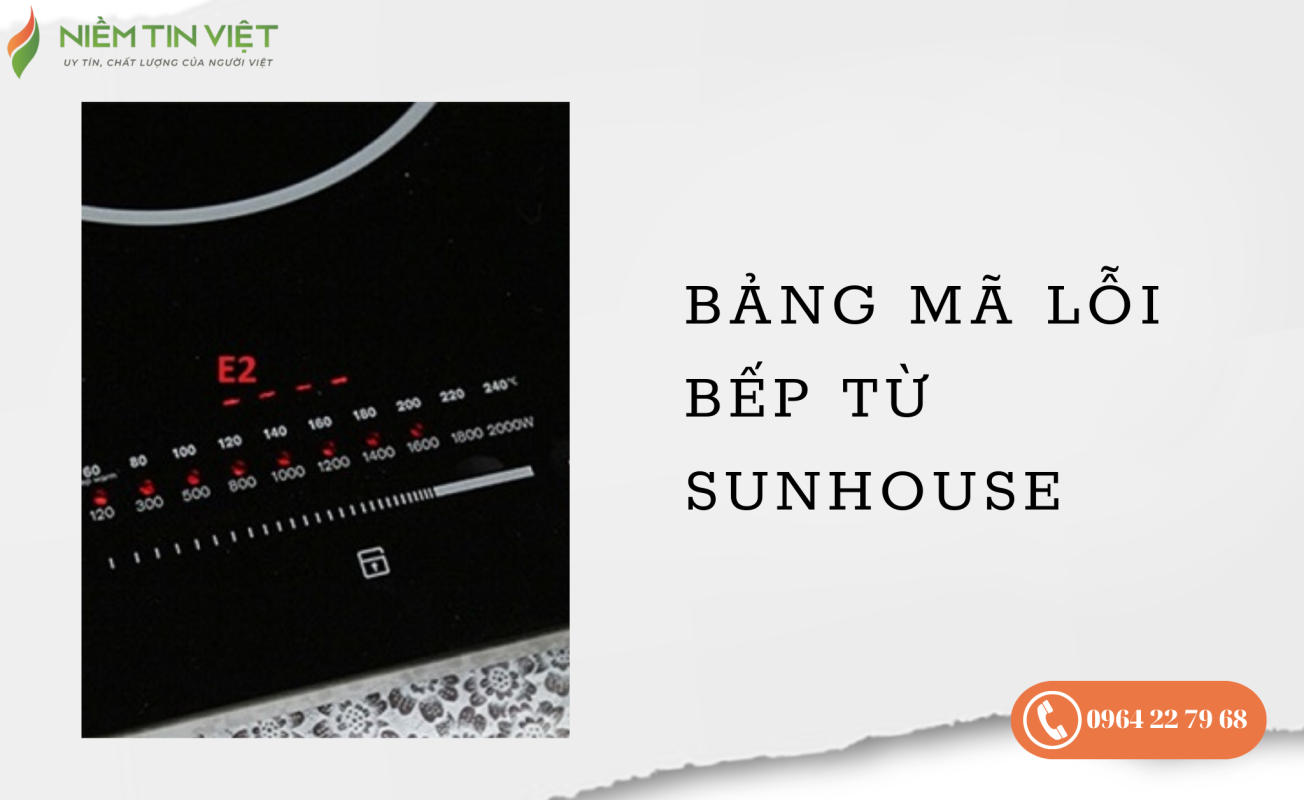 Bảng mã lỗi bếp từ Sunhouse