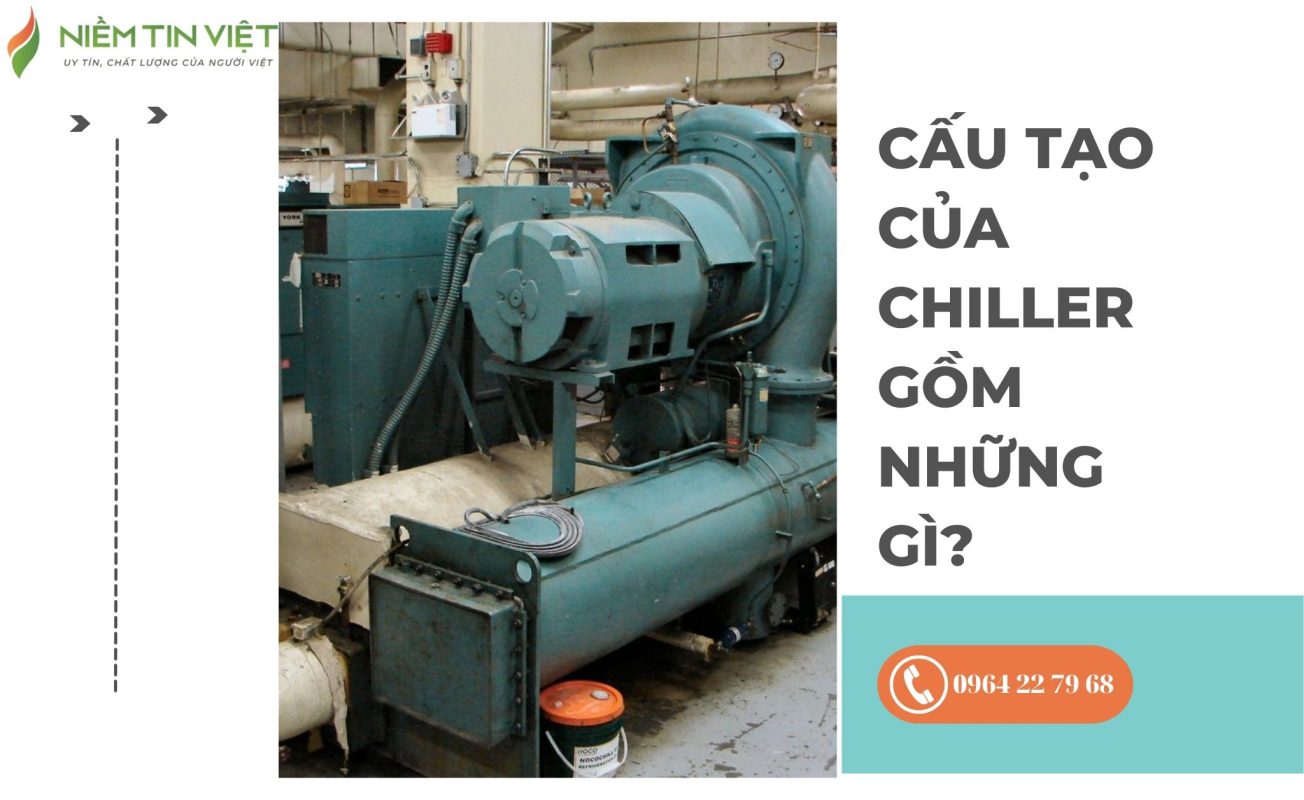 cau tao cua chiller 1 » Điện Lạnh Niềm Tin Việt 2025 Cấu tạo của chiller