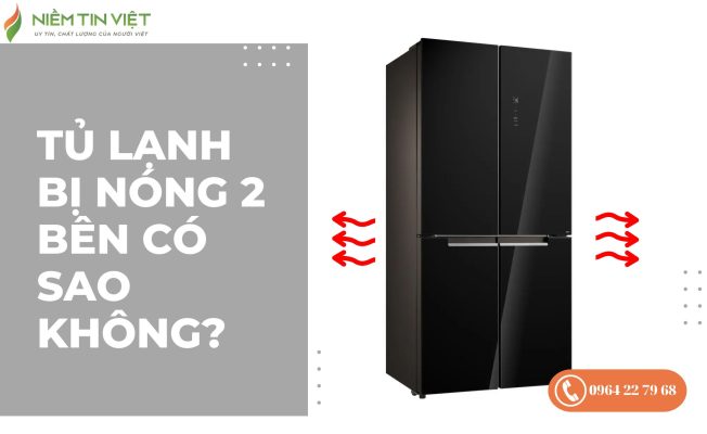 Tủ lạnh bị nóng 2 bên
