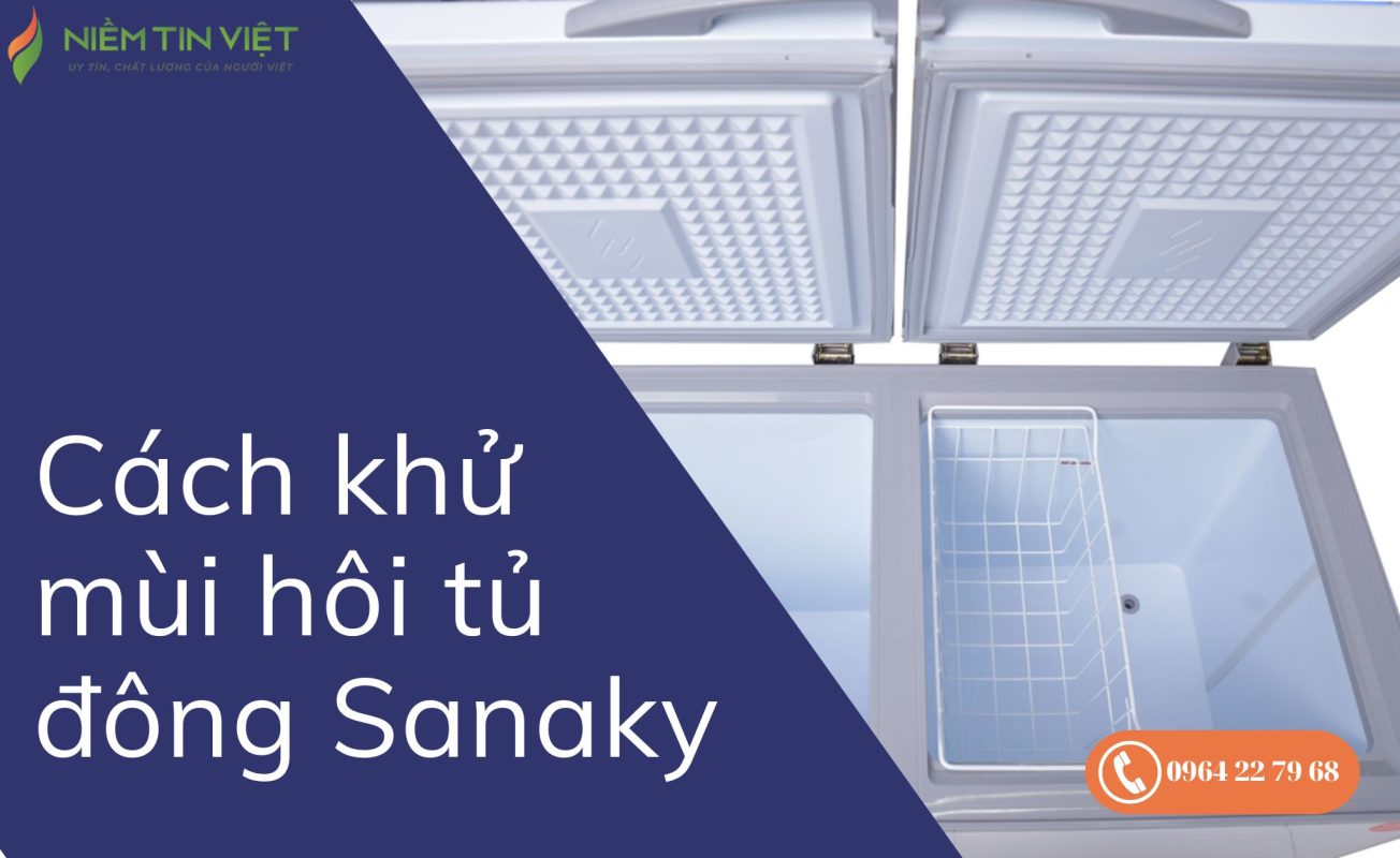 cach khu mui hoi tu dong sanaky 1 » Điện Lạnh Niềm Tin Việt 2025 Cách khử mùi hôi tủ đông Sanaky