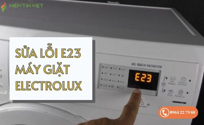 lỗi E23 máy giặt Electrolux
