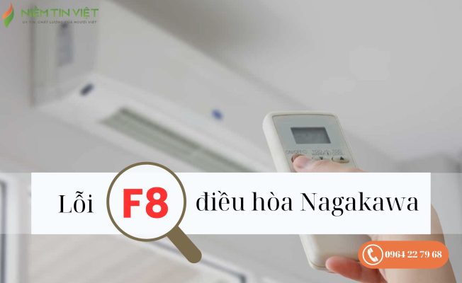 loi f8 dieu hoa nagakawa 1 » Điện Lạnh Niềm Tin Việt 2025 Lỗi F8 điều hòa Nagakawa