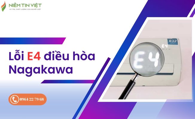 loi e4 dieu hoa nagakawa 1 » Điện Lạnh Niềm Tin Việt 2025 Lỗi E4 điều hòa Nagakawa