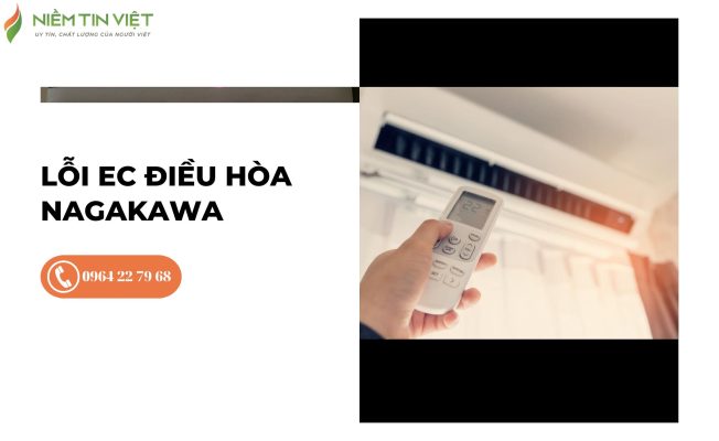 loi ec dieu hoa nagakawa 1 » Điện Lạnh Niềm Tin Việt 2025 lỗi EC điều hòa Nagakawa