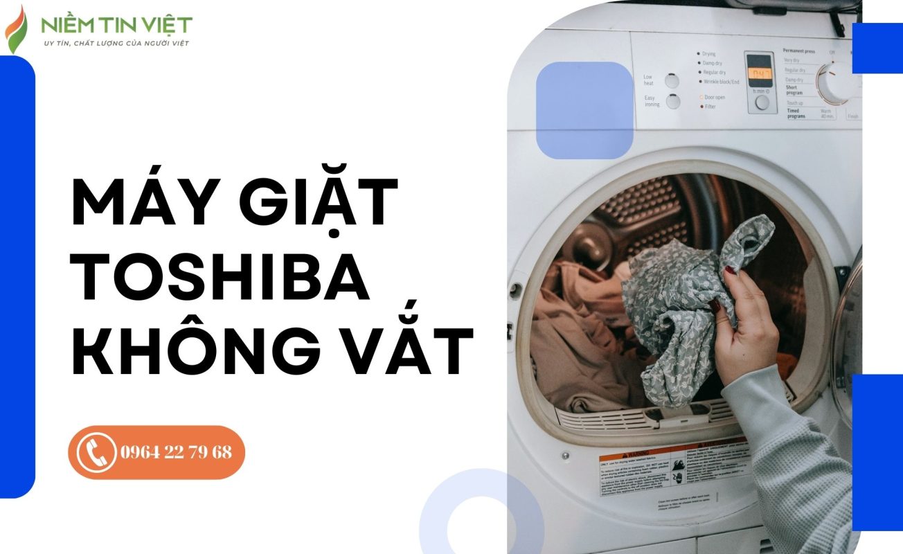 may giat toshiba khong vat 1 &raquo; Điện Lạnh Niềm Tin Việt 2026