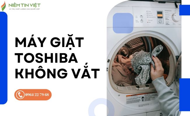 may giat toshiba khong vat 1 » Điện Lạnh Niềm Tin Việt 2025