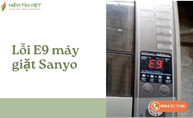 Lỗi E9 máy giặt Sanyo
