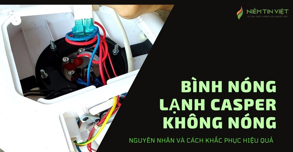 bình nóng lạnh Casper không nóng